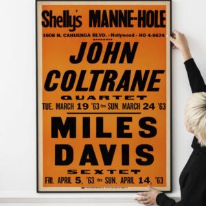 John Coltrane/Miles Davis Shelly's Manne-Hole Concert Poster 1963