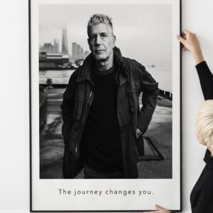 Bourdain The Journey Changes You