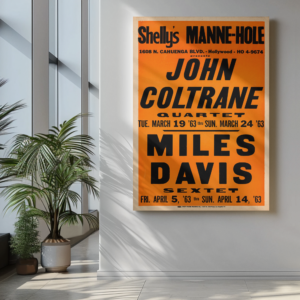 John Coltrane/Miles Davis Shelly's Manne-Hole Concert Poster 1963