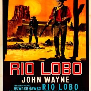 Rio Lobo Vintage Poster – 1970s Western Movie Italian Release