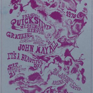 Grateful Dead 1970 San Antonio Texas psychedelic concert handbill featuring Quicksilver Messenger Service, John Mayall and It’s a Beautiful Day.