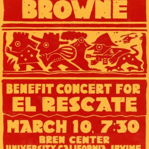 Jackson Browne 1987 El Rescate benefit concert poster for the Bren Center at UC Irvine California, featuring bold red and yellow folk-style artwork.