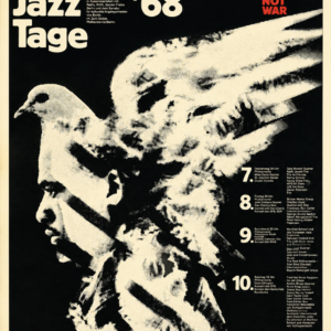 Berliner Jazztage 1968 Berlin jazz festival poster with modernist black and cream musician collage and Jazz Not War slogan.