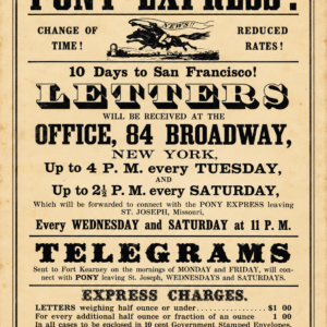1861 Pony Express Wells Fargo advertising broadside announcing ten-day delivery to San Francisco, reduced rates and New York mail collection schedules.
